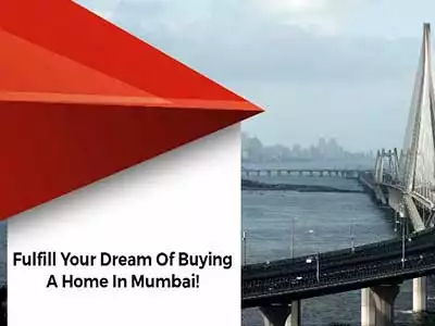 Fulfill your dream of buying A home in Mumbai