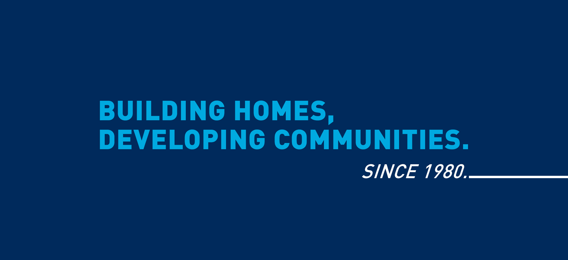 Building Homes, Developing Communities Banner