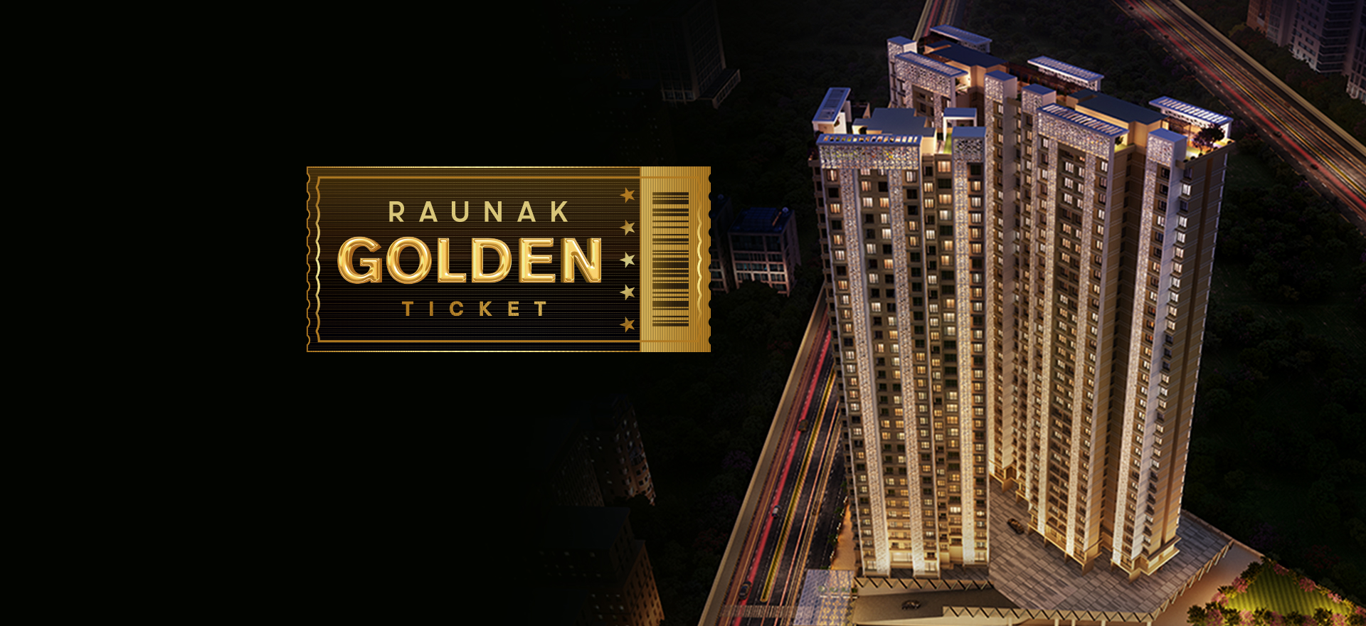 Raunak Golden Ticket Banner